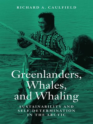 cover image of Greenlanders, Whales, and Whaling